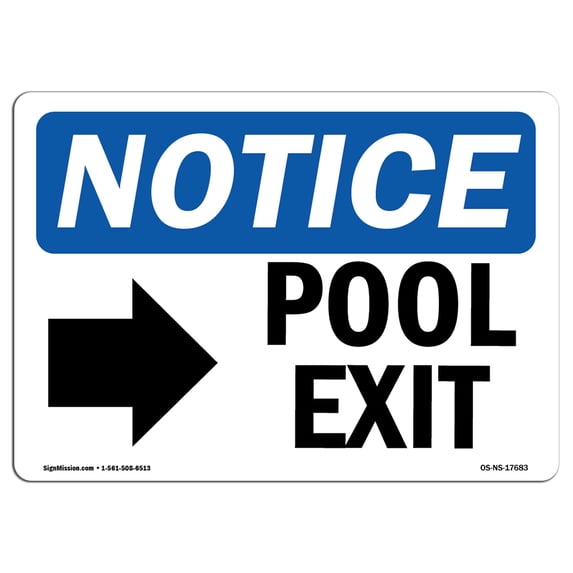 SignMission OS-NS-A-1824-L-17683 18 x 24 in. OSHA Notice Sign - Pool Exit Right Arrow