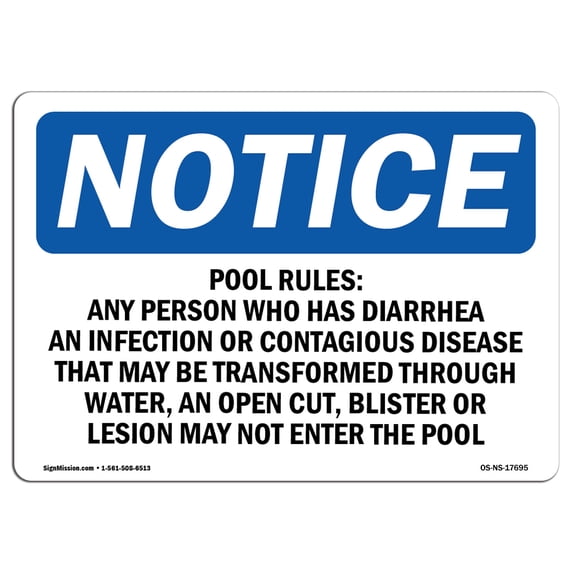 SignMission OS-NS-A-1824-L-17695 18 x 24 in. OSHA Notice Sign - Pool Rules Any Person Who Has Diarrhea