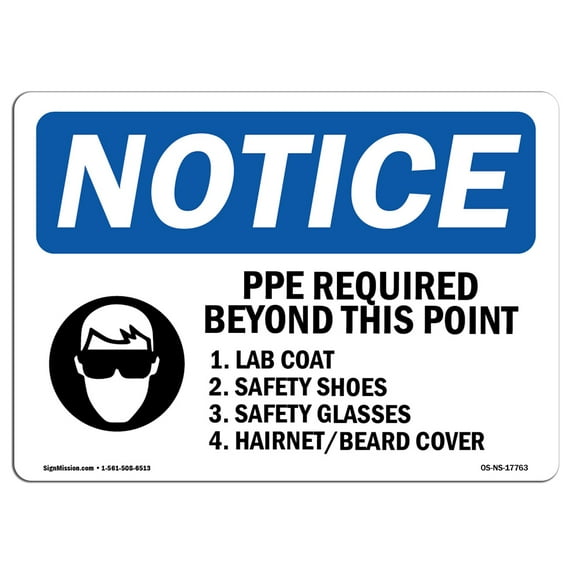 SignMission OS-NS-A-1824-L-17763 18 x 24 in. OSHA Notice Sign - PPE Required Beyond This Point