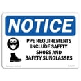 thumbnail image 1 of SignMission OS-NS-A-1824-L-17773 18 x 24 in. OSHA Notice Sign - PPE Requirements Include Safety, 1 of 6