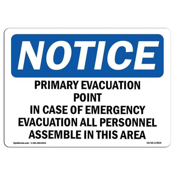 SignMission OS-NS-A-1824-L-17804 18 x 24 in. OSHA Notice Sign - Primed Dry Standpipe