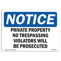 SignMission OS-NS-A-1824-L-17856 18 x 24 in. OSHA Notice Sign - Private Property No Trespassing Violators