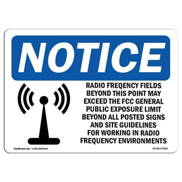 SignMission OS-NS-A-1824-L-17960 18 x 24 in. OSHA Notice Sign - Radio Frequency Fields Beyond