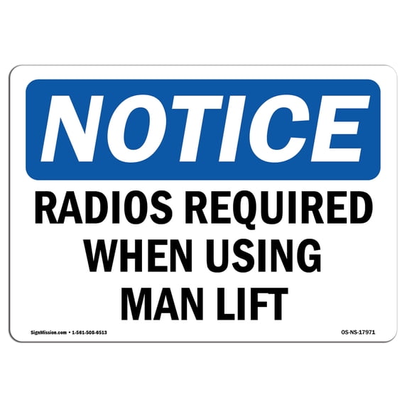 SignMission OS-NS-A-1824-L-17971 18 x 24 in. OSHA Notice Sign - Radios Required When Using Man Lift