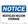 thumbnail image 1 of SignMission OS-NS-A-1824-L-18004 18 x 24 in. OSHA Notice Sign - Recycled Helium Storage, 1 of 6