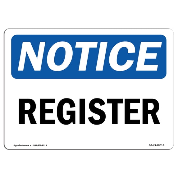 SignMission OS-NS-A-1824-L-18018 18 x 24 in. OSHA Notice Sign - Register