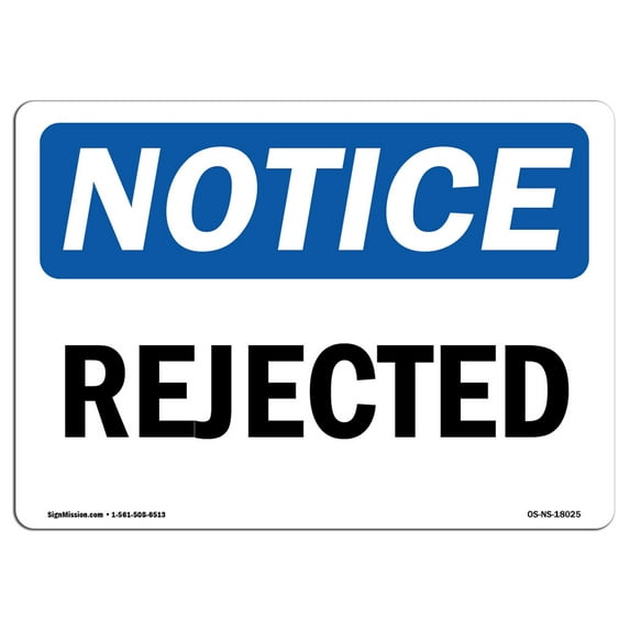 SignMission OS-NS-A-1824-L-18025 18 x 24 in. OSHA Notice Sign - Rejected