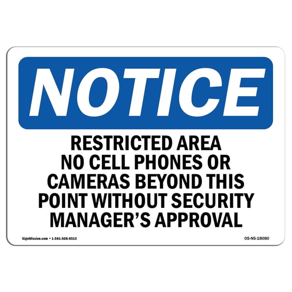 SignMission OS-NS-A-1824-L-18080 18 x 24 in. OSHA Notice Sign - Restricted Area No Cell Phones or Cameras