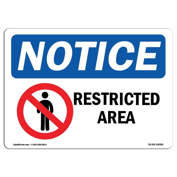 SignMission OS-NS-A-1824-L-18088 18 x 24 in. OSHA Notice Sign - Restricted Area