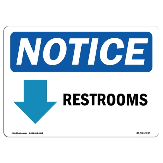 SignMission OS-NS-A-1824-L-18094 18 x 24 in. OSHA Notice Sign - Restroom Down Arrow