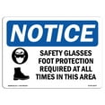 thumbnail image 1 of OSHA Notice Sign - Safety Glasses & Foot Protection |  Aluminum Sign | Protect Your Business, Construction Site, Warehouse & Shop Area |  Made in the USA, 1 of 6