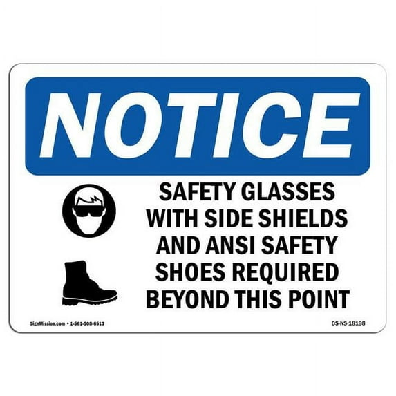 SignMission OS-NS-A-1824-L-18198 18 x 24 in. OSHA Notice Sign - Safety Glasses with Side Shields