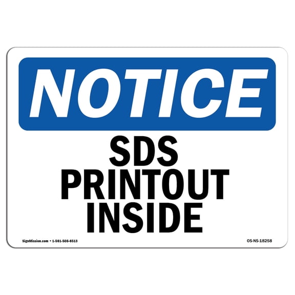 SignMission OS-NS-A-1824-L-18258 18 x 24 in. OSHA Notice Sign - SDS Printout Inside