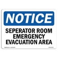 thumbnail image 1 of SignMission OS-NS-A-1824-L-18278 18 x 24 in. OSHA Notice Sign - Separator Room Emergency Evacuation Area, 1 of 6
