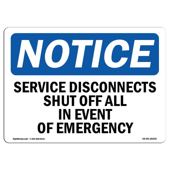 SignMission OS-NS-A-1824-L-18292 18 x 24 in. OSHA Notice Sign - Service Disconnects Shut Off All in Event