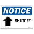 thumbnail image 1 of SignMission OS-NS-A-1824-L-18321 18 x 24 in. OSHA Notice Sign - Shutoff Up Arrow, 1 of 6