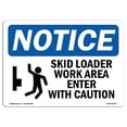 thumbnail image 1 of SignMission OS-NS-A-1824-L-18333 18 x 24 in. OSHA Notice Sign - Skid Loader Work Area Enter, 1 of 6