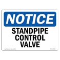 thumbnail image 1 of SignMission OS-NS-A-1824-L-18425 18 x 24 in. OSHA Notice Sign - Standpipe Control Valve, 1 of 6