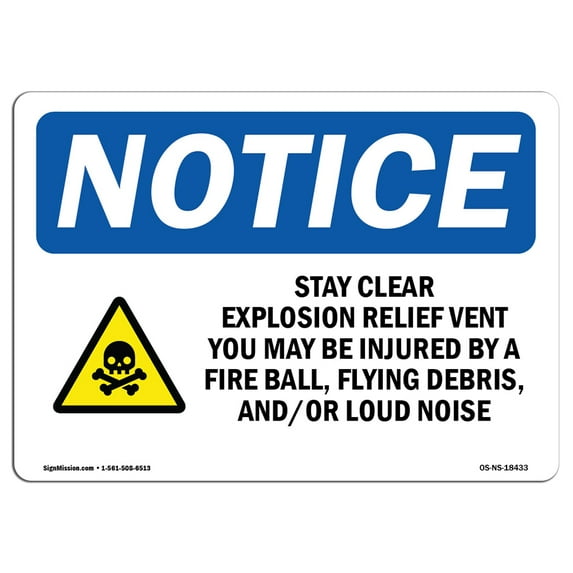 SignMission OS-NS-A-1824-L-18433 18 x 24 in. OSHA Notice Sign - Stay Clear Explosion Relief