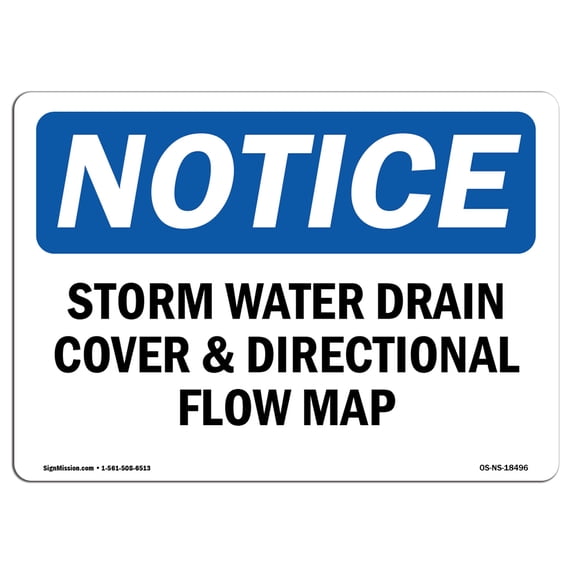 SignMission OS-NS-A-1824-L-18496 18 x 24 in. OSHA Notice Sign - Storm Water Drain Cover & Directional Flow Map