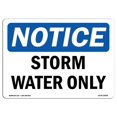 thumbnail image 1 of SignMission OS-NS-A-1824-L-18498 18 x 24 in. OSHA Notice Sign - Storm Water Only, 1 of 6