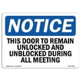 thumbnail image 1 of SignMission OS-NS-A-1824-L-18604 18 x 24 in. OSHA Notice Sign - This Door to Remain Unlocked & Unblocked, 1 of 6
