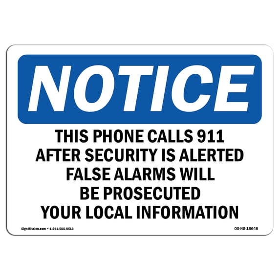 OSHA Notice Sign - This Phone Calls 911 After Security Is Alerted | Aluminum Sign | Protect Your Business, Work Site, Warehouse & Shop | Made in the USA
