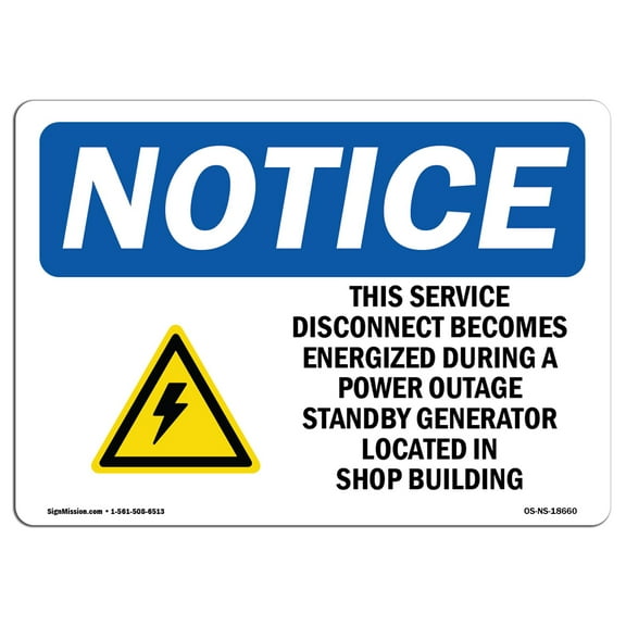 SignMission OS-NS-A-1824-L-18660 18 x 24 in. OSHA Notice Sign - This Service Disconnect Becomes