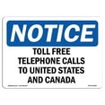 thumbnail image 1 of SignMission OS-NS-A-1824-L-18690 18 x 24 in. OSHA Notice Sign - Toll Free Telephone Calls to United States, 1 of 6