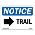 thumbnail image 1 of SignMission OS-NS-A-1824-L-18711 18 x 24 in. OSHA Notice Sign - Trail Right Arrow, 1 of 6