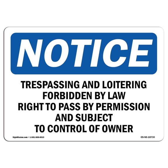 SignMission OS-NS-A-1824-L-18730 18 x 24 in. OSHA Notice Sign - Trespassing & Loitering Forbidden by Law