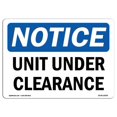 thumbnail image 1 of OSHA Notice Sign - Unit Under Clearance |  Aluminum Sign | Protect Your Business, Construction Site, Warehouse & Shop Area |  Made in the USA, 1 of 6