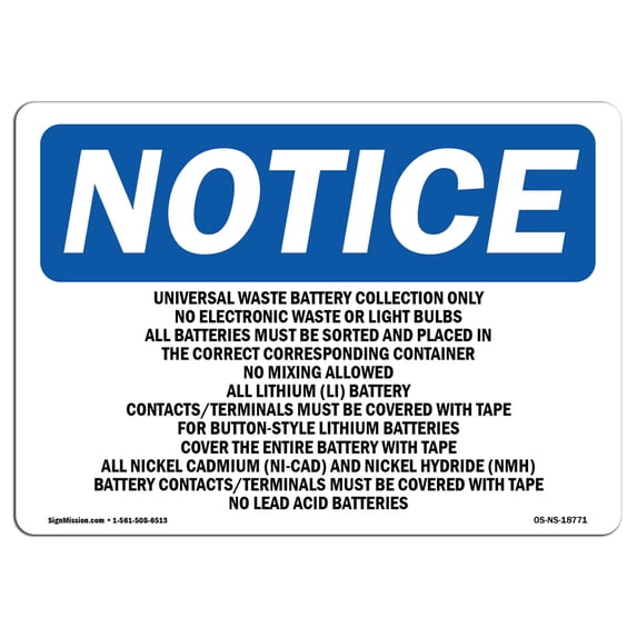 OSHA Notice Sign - Universal Waste Battery Collection Only | Aluminum Sign | Protect Your Business, Work Site, Warehouse & Shop Area | Made in the USA