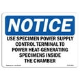 thumbnail image 1 of SignMission OS-NS-A-1824-L-18811 18 x 24 in. OSHA Notice Sign - Use Specimen Power Supply Control Terminal, 1 of 6