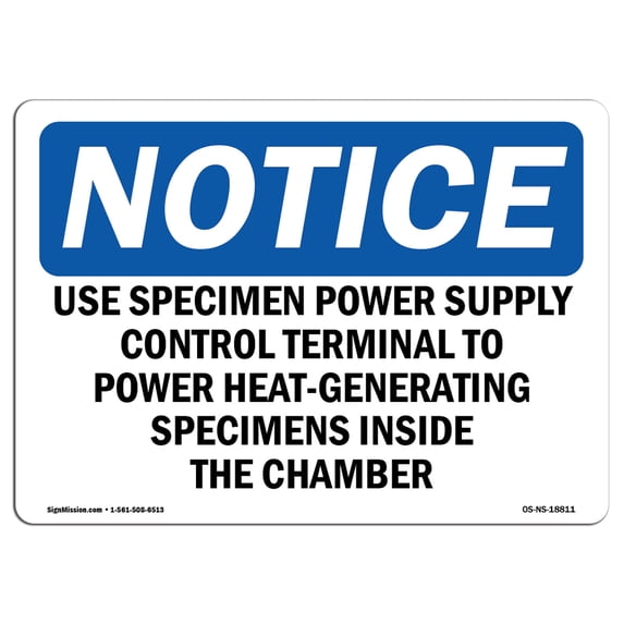 SignMission OS-NS-A-1824-L-18811 18 x 24 in. OSHA Notice Sign - Use Specimen Power Supply Control Terminal