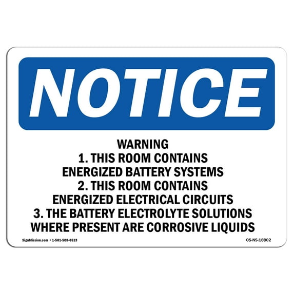 SignMission OS-NS-A-1824-L-18902 18 x 24 in. OSHA Notice Sign - Warning 1. This Room Contains Energized Battery Systems