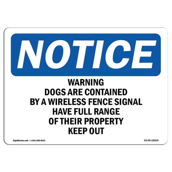 SignMission OS-NS-A-1824-L-18909 18 x 24 in. OSHA Notice Sign - Warning Dogs Are Contained by A Wireless