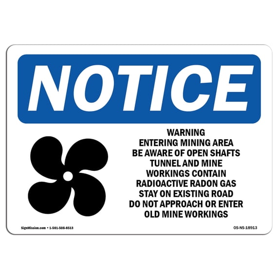 SignMission OS-NS-A-1824-L-18913 18 x 24 in. OSHA Notice Sign - Warning Entering Mining Area