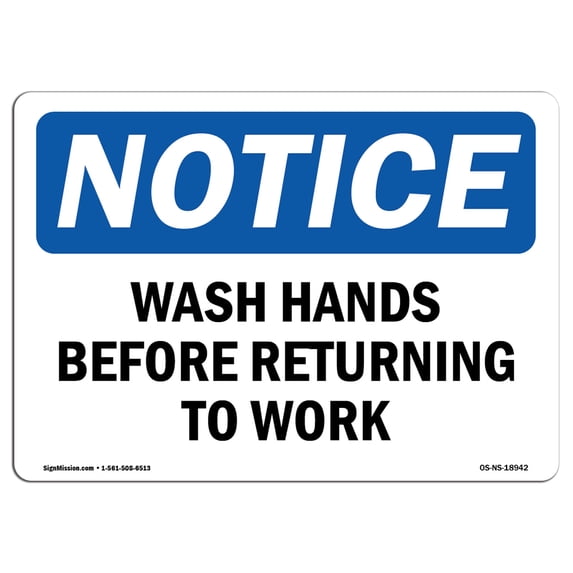 SignMission OS-NS-A-1824-L-18942 18 x 24 in. OSHA Notice Sign - Wash Hands Before Returning to Work