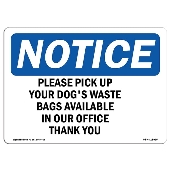SignMission OS-NS-A-1824-L-18955 18 x 24 in. OSHA Notice Sign - Waste Bags Available in Our Office Thank You