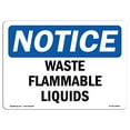 thumbnail image 1 of SignMission OS-NS-A-1824-L-18956 18 x 24 in. OSHA Notice Sign - Waste Flammable Liquids, 1 of 6