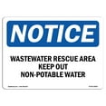 thumbnail image 1 of SignMission OS-NS-A-1824-L-18960 18 x 24 in. OSHA Notice Sign - Wastewater Reuse Area Keep Out Non-Potable Water, 1 of 6