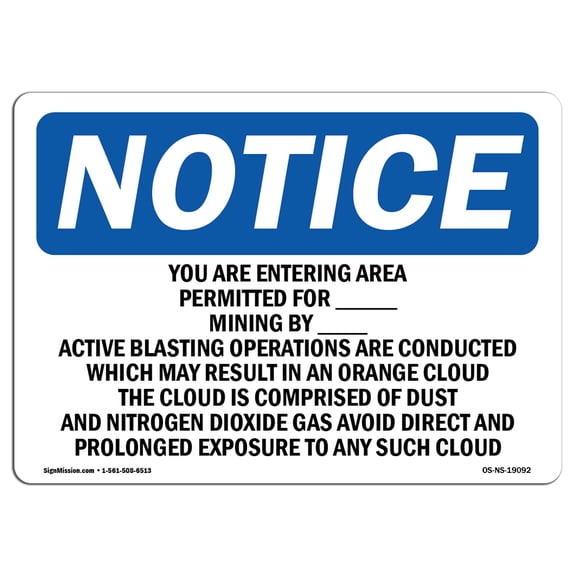 SignMission OS-NS-A-1824-L-19092 18 x 24 in. OSHA Notice Sign - You Are Entering Area Permitted for Mining