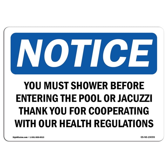 SignMission OS-NS-A-1824-L-19099 18 x 24 in. OSHA Notice Sign - You Must Shower Before Entering the Pool