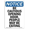 thumbnail image 1 of SignMission OS-NS-A-1824-V-10318 18 x 24 in. OSHA Notice Sign - Be Cautious Opening Door, People, 1 of 6