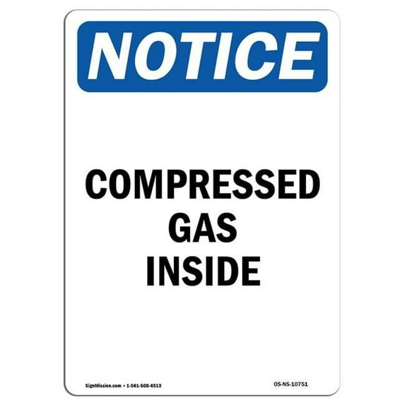 SignMission OS-NS-A-1824-V-10751 18 x 24 in. OSHA Notice Sign - Compressed Gas Inside