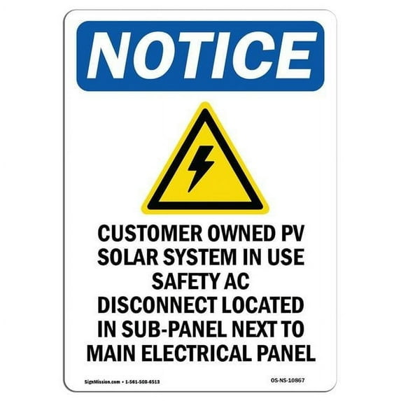 SignMission OS-NS-A-1824-V-10867 18 x 24 in. OSHA Notice Sign - Customer Owned PV Solar System