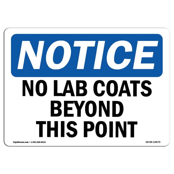 SignMission OS-NS-A-1824-V-11366 18 x 24 in. OSHA Notice Sign - Do Not Sit, Stand