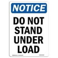 thumbnail image 1 of SignMission OS-NS-A-1824-V-11374 18 x 24 in. OSHA Notice Sign - Do Not Stand Under Load, 1 of 6