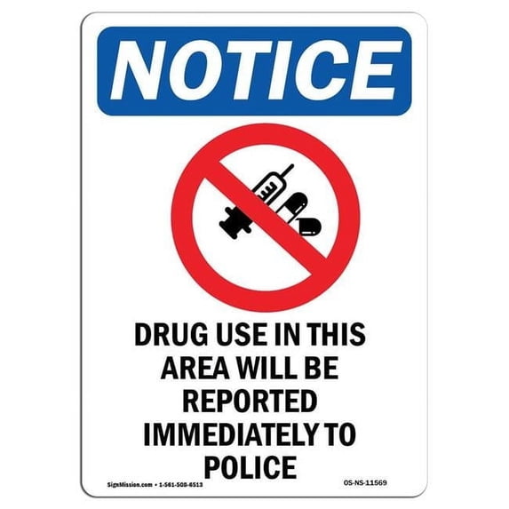 SignMission OS-NS-A-1824-V-11569 18 x 24 in. OSHA Notice Sign - Drug Use in This Area